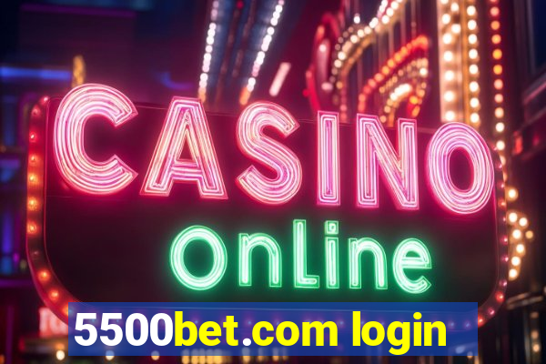 5500bet.com login